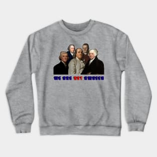 Founding Fathers Crewneck Sweatshirt